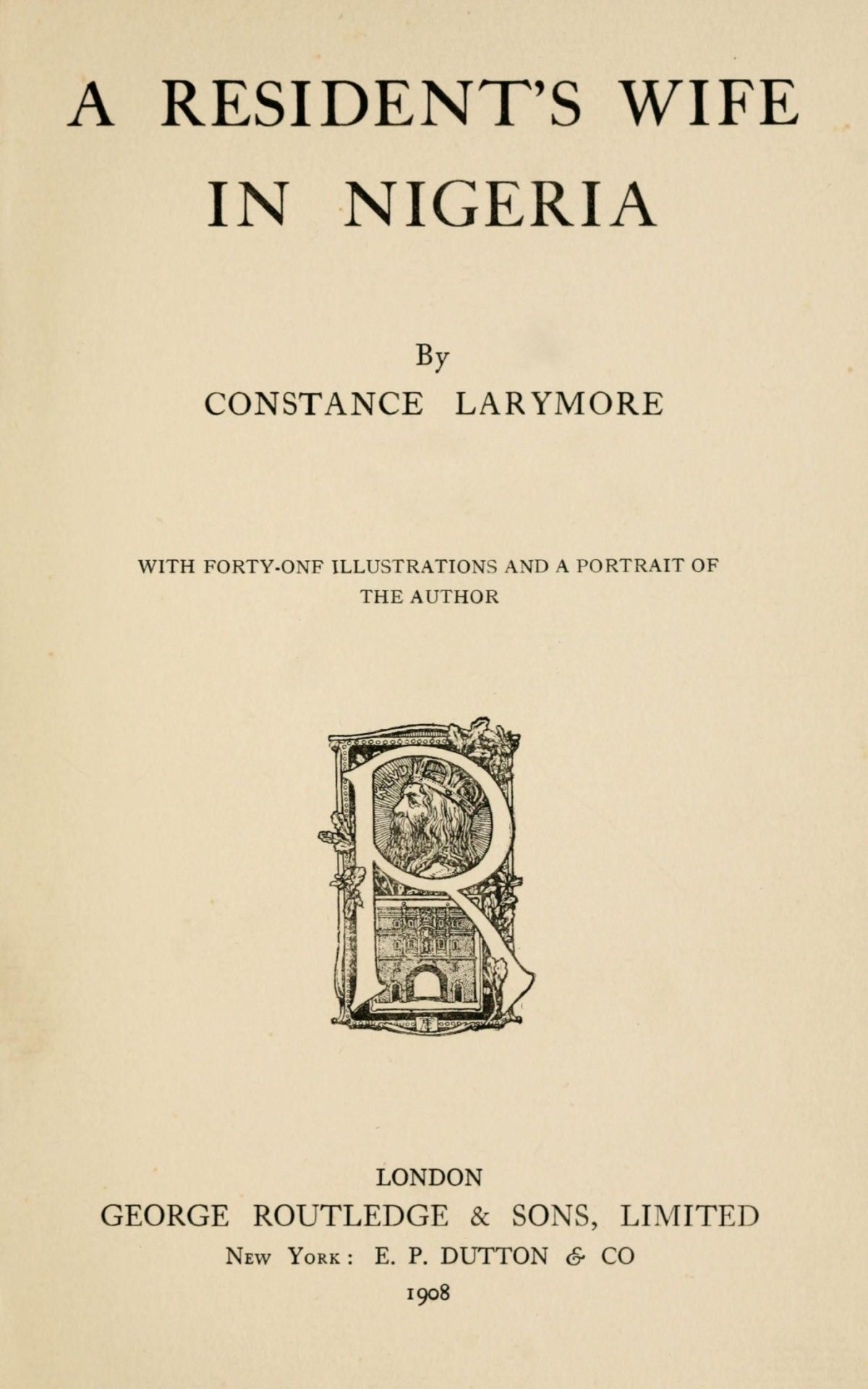 A Residents Wife In Nigeria Constance Belcher Larymore