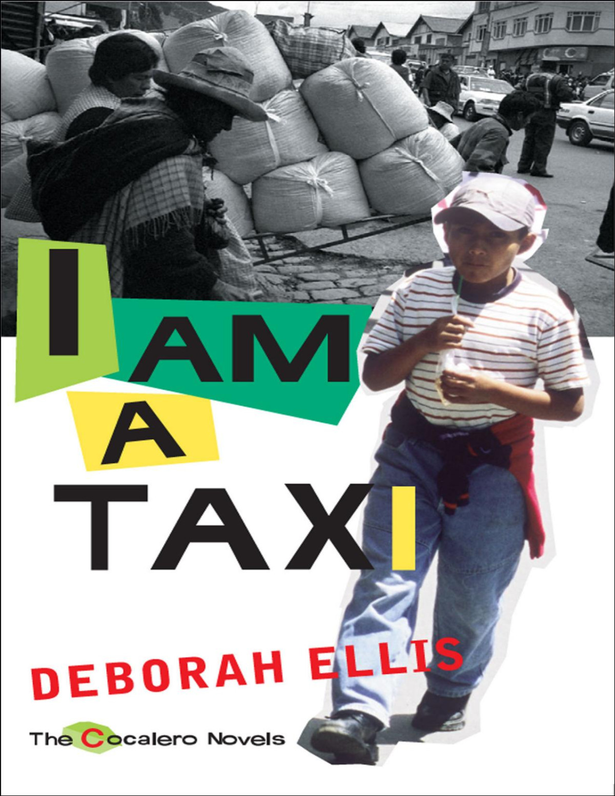 I Am A Taxi Deborah Ellis