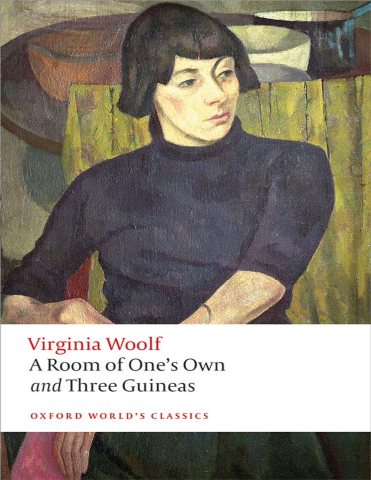 A Room Of Ones Own And Three Guineas Virginia Woolf