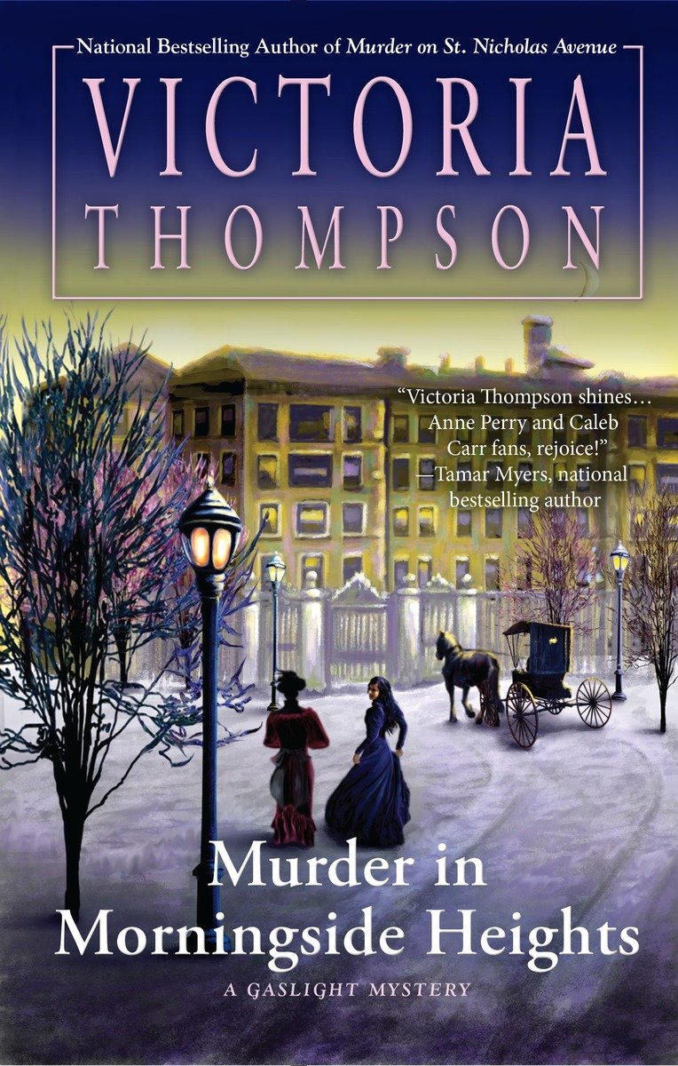 Murder In Morningside Heights Victoria Thompson