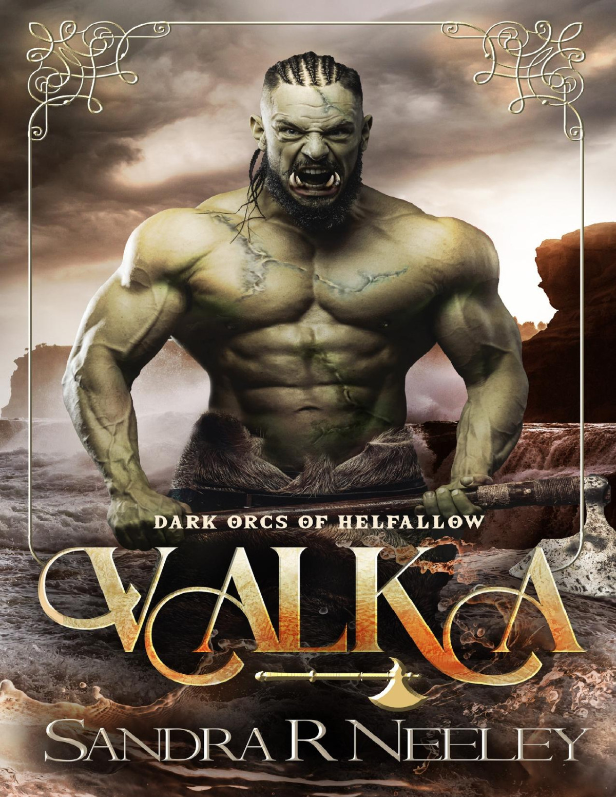 Valka Dark Orcs Of Helfallow Sandra R Neeley