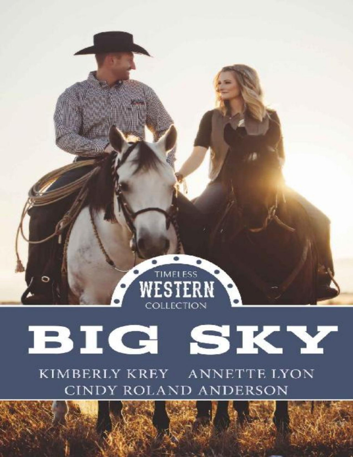 Big Sky Timeless Western Collection Book 2 Kimberly Krey Annette Lyon Cindy Roland Anderson