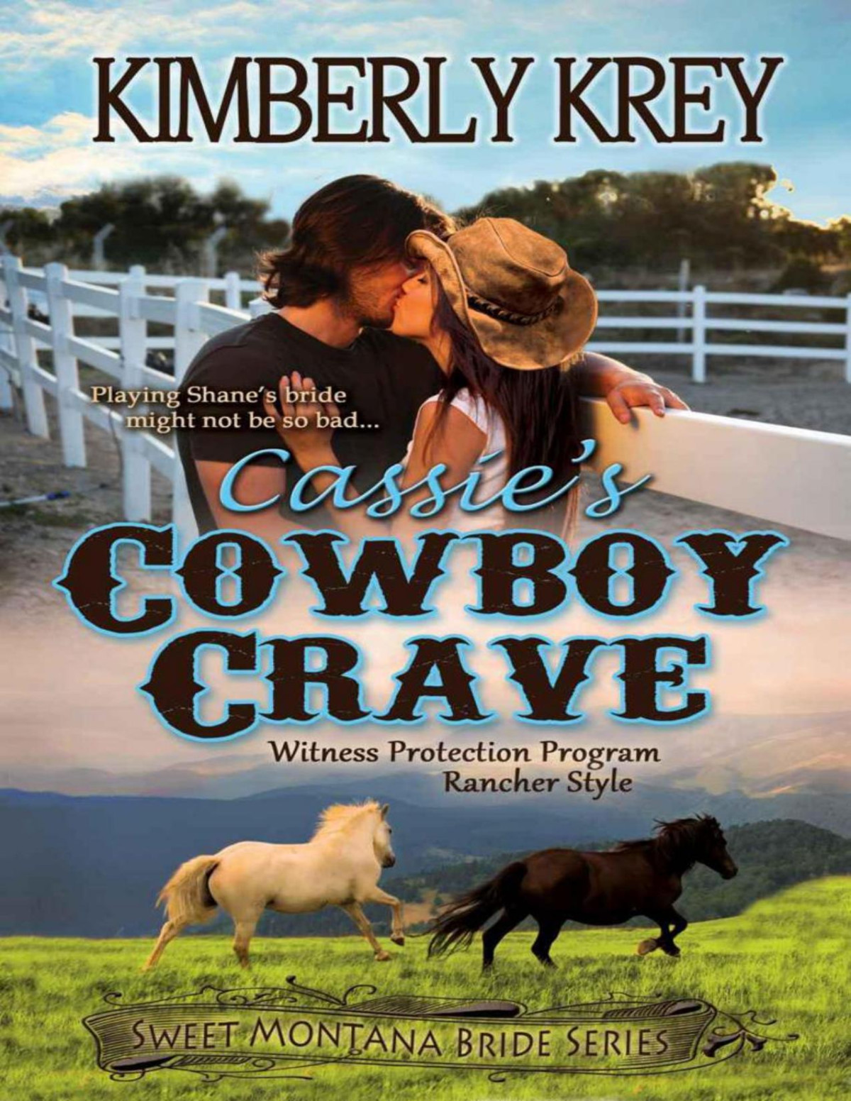 Cassies Cowboy Crave Witness Protection Rancher Style Sweet Montana Bride Series Krey