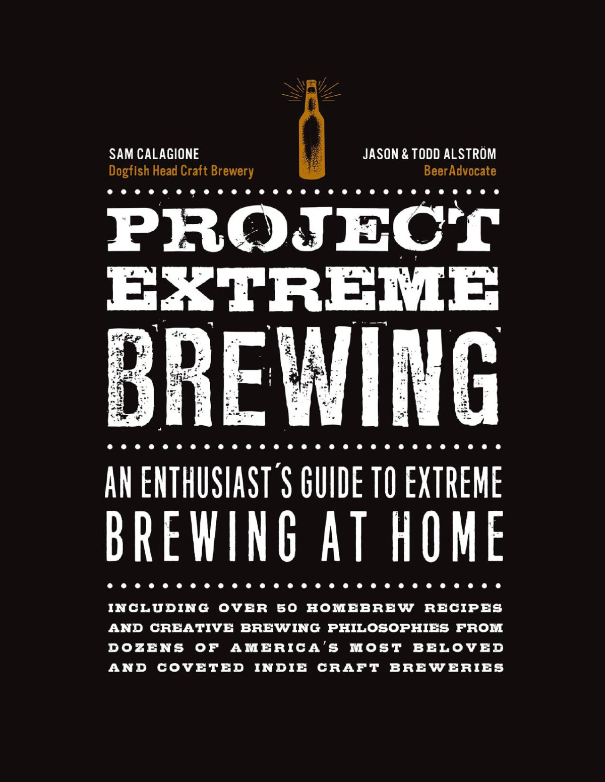 Project Extreme Brewing Sam Calagione