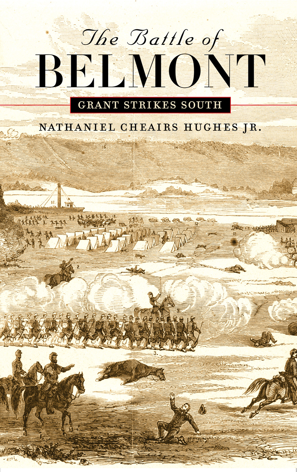 The Battle Of Belmont Grant Strikes South Nathaniel Cheairs Hughes