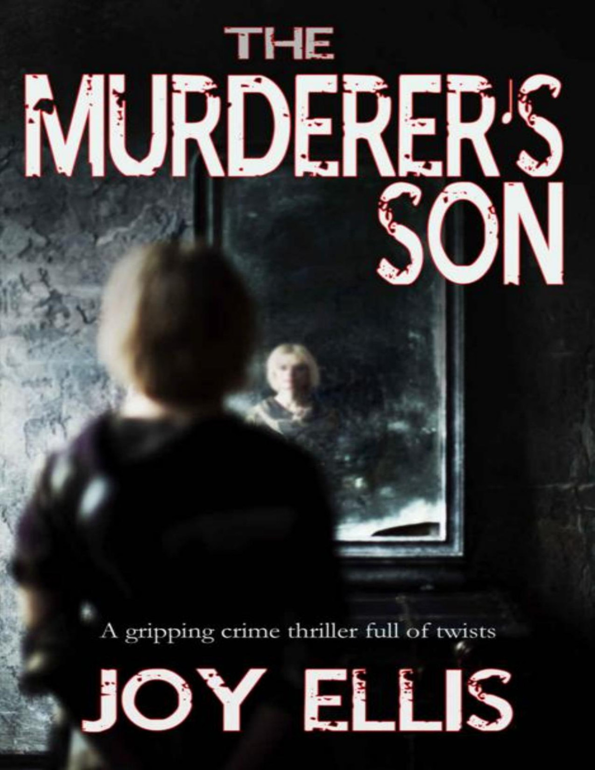 The Murderers Son Joy Ellis