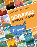 Governing States And Localities 7th Edition Kevin B Smith Alan Greenblatt