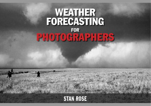Weather Forecasting For Photographers Stanley Rose