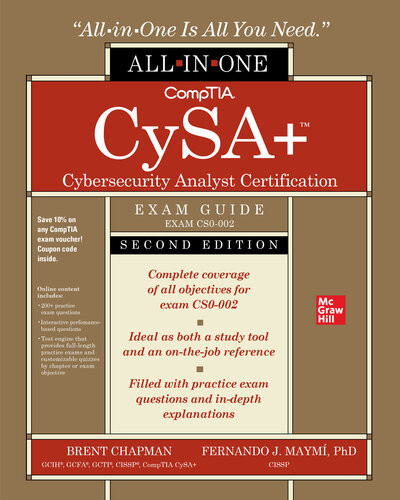 Comptia Cysa Cybersecurity Analyst Certification Allinone Exam Guide Exam Cs0002 Brent Chapman