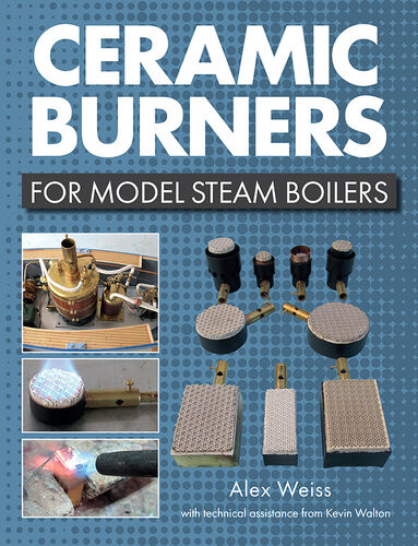 Ceramic Burners For Model Steam Boilers Alex Weiss