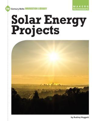 Solar Energy Projects Huggett Audrey