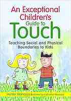 An Exceptional Childrens Guide To Touch Teaching Social And Physical Boundaries To Kids Manasco