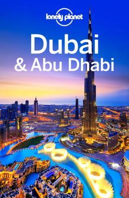 Lonely Planet Dubai Abu Dhabi 8th Edition Planet Lonelyschultepeevers