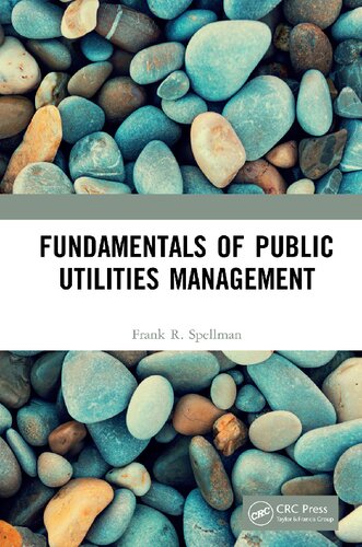 Fundamentals Of Public Utilities Management Book 1st Edition Frank R Spellman