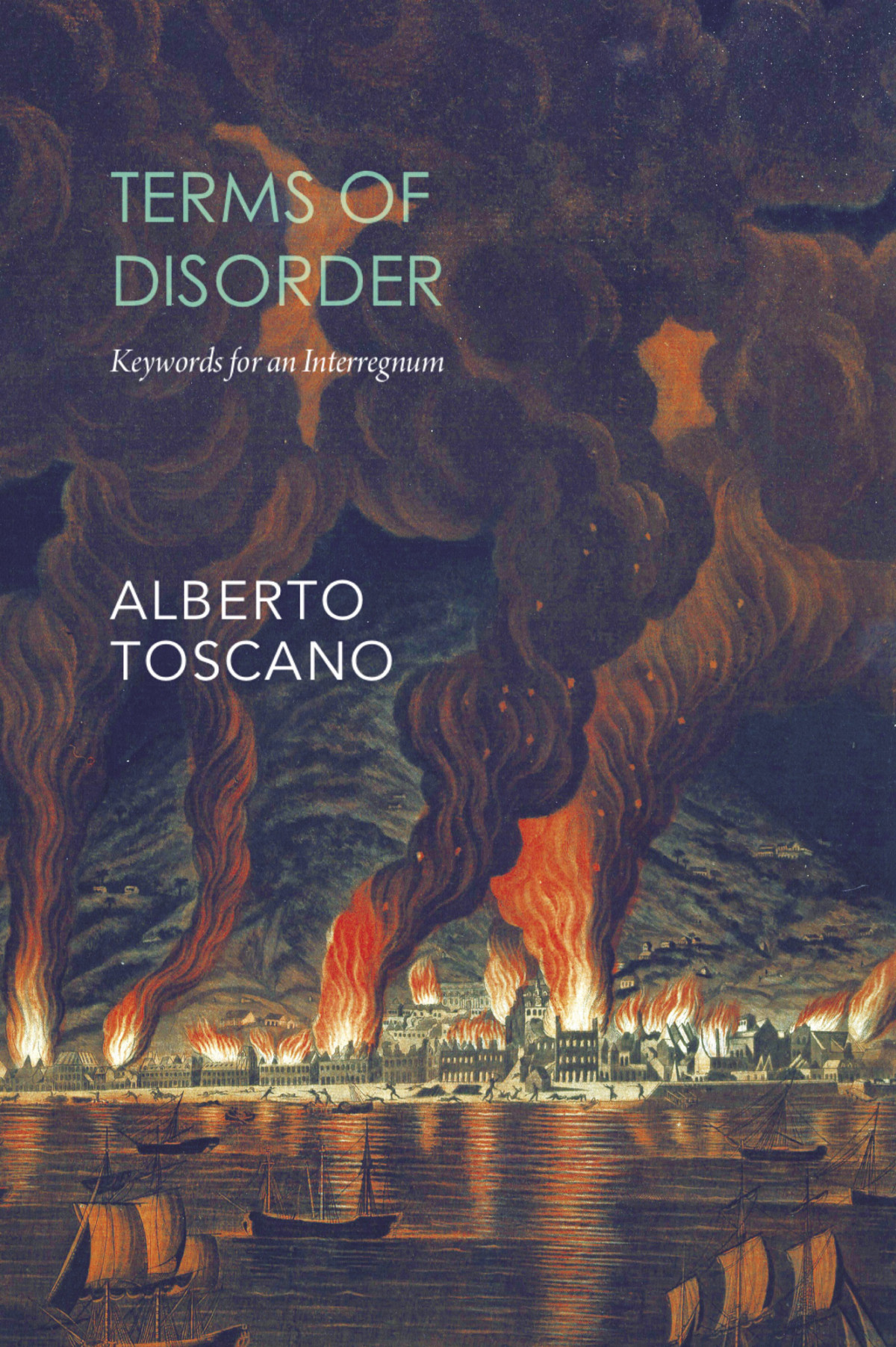 Terms Of Disorder Alberto Toscano