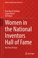 Women In The National Inventors Hall Of Fame The First 50 Years 2025th Edition Ilene Buschvishniac