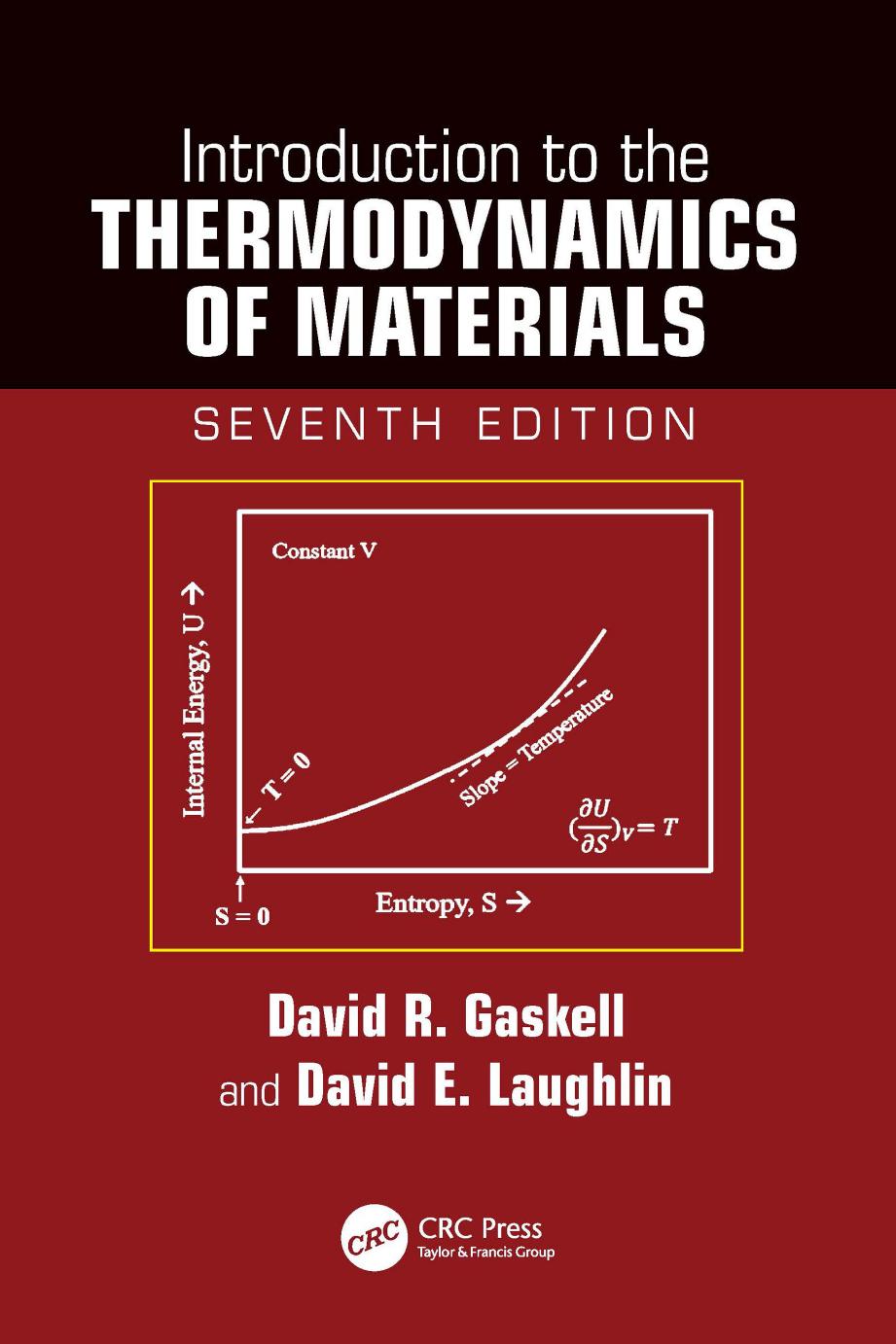 Introduction To The Thermodynamics Of Materials 7th Edition 7th David R Gaskell