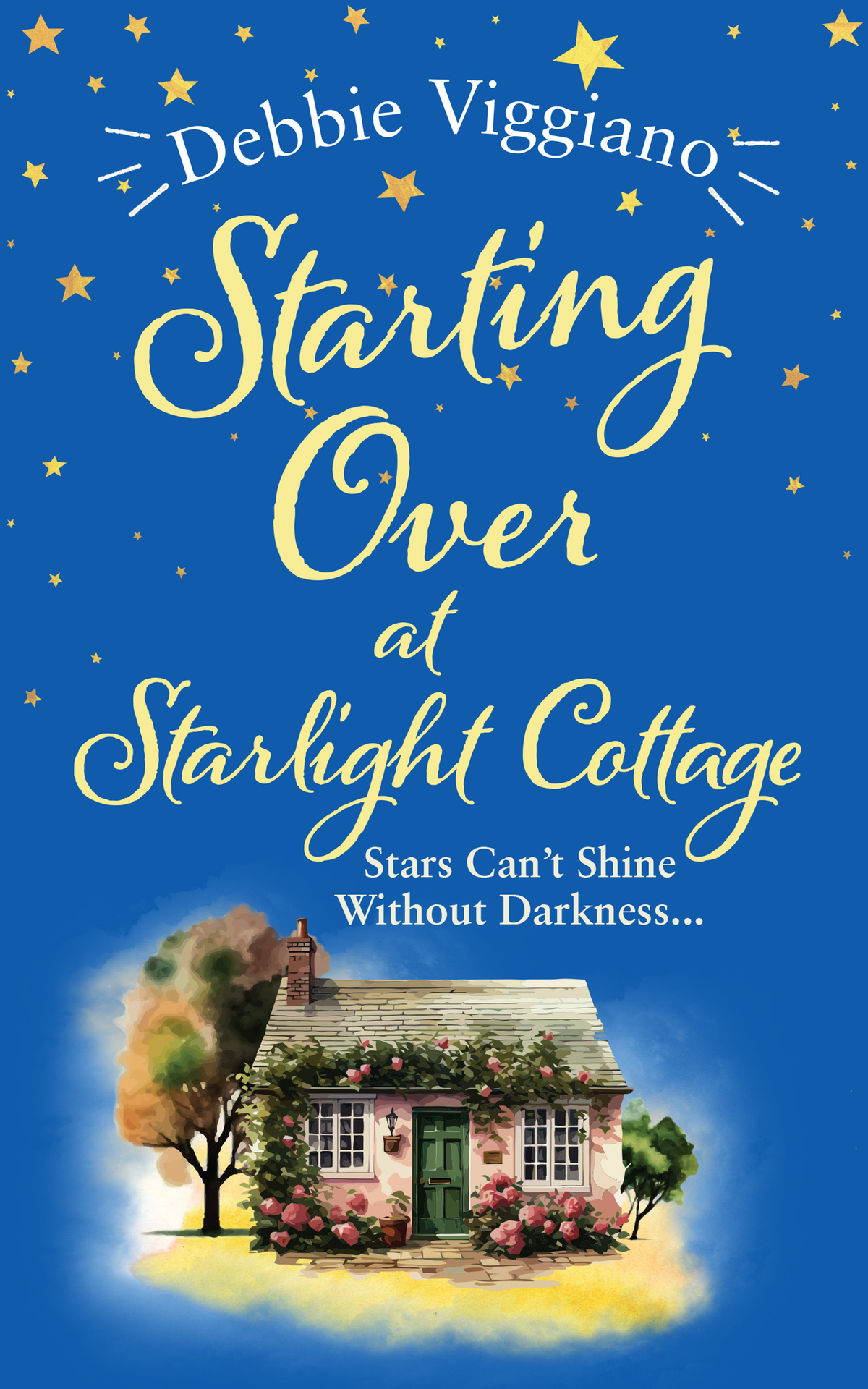 Starting Over At Starlight Cottage Book 1 In The Starlight Series Debbie Viggiano