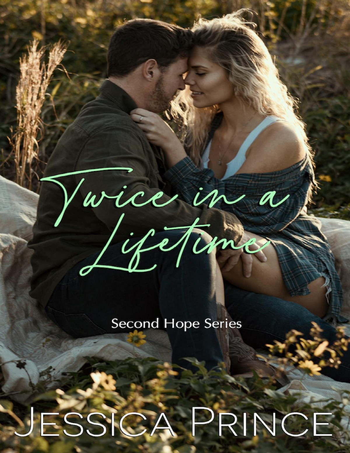 Twice In A Lifetime A Small Town Second Chance Romance Jessica Prince