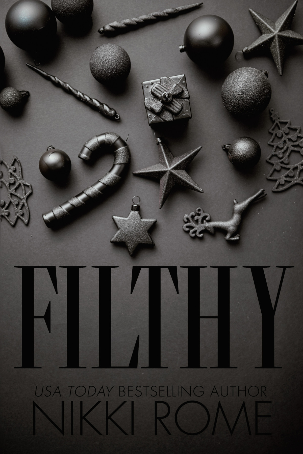 Filthy A Second Chance Holiday Romance Stratford Family Christmas Book 1 Nikki Rome