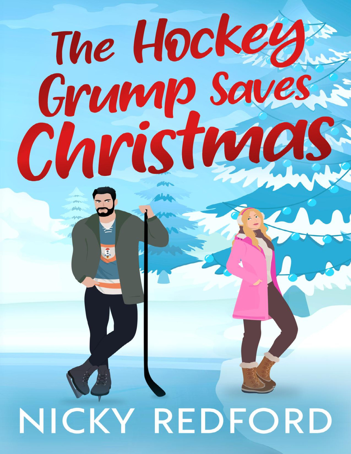 The Hockey Grump Saves Christmas Nicky Redford