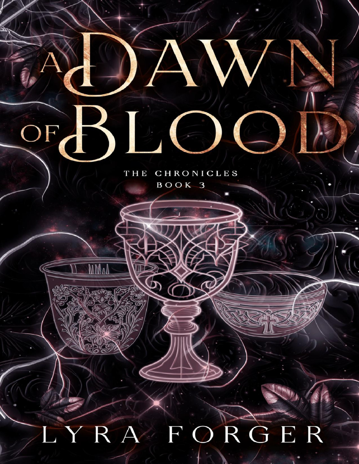 A Dawn Of Blood The Chronicles Book 3 The Originals Of Grimm Academy The Chronicles Lyra Forger