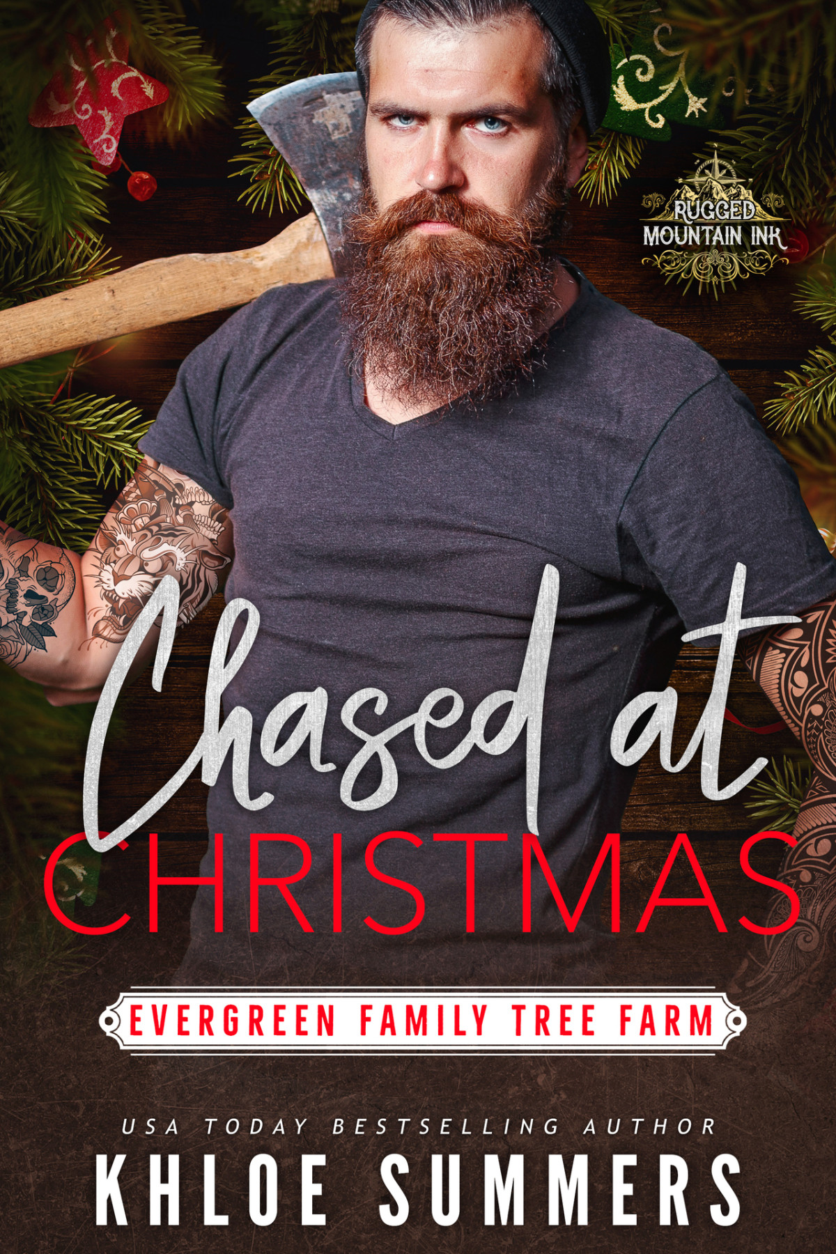 Chased At Christmas Evergreen Family Tree Farm Rugged Mountain Ink Khloe Summers