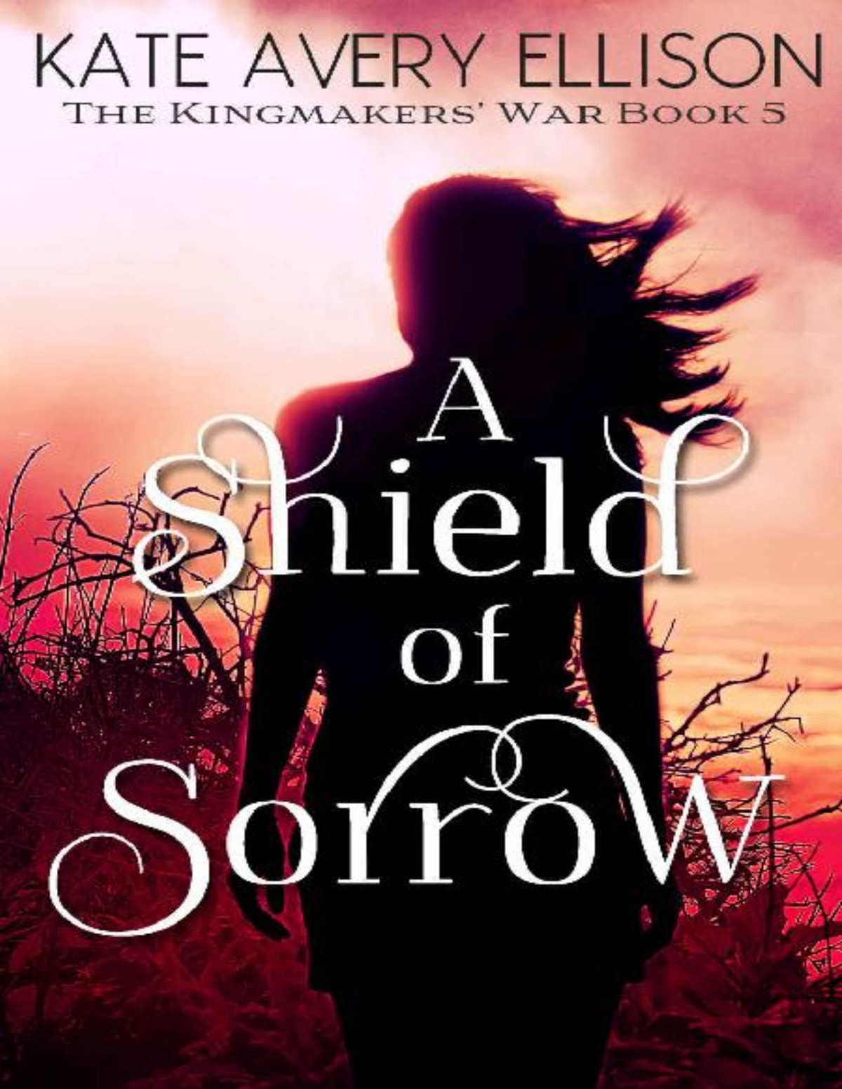 A Shield Of Sorrow Kate Avery Ellison