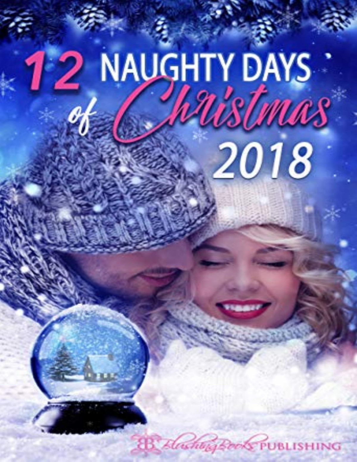 12 Naughty Days Of Christmas 2018 Sheri Lynn Celeste Jones