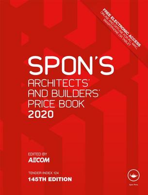 Spons Architects And Builders Price Book 2020 145th Edition Aecom