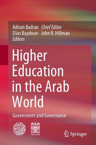 Higher Education In The Arab World Government And Governance 1st Edition Adnan Badran