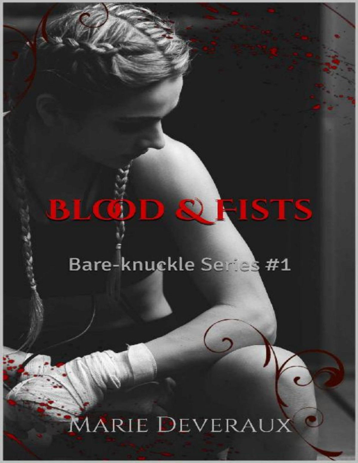 Blood Fists Bareknuckle Series 1 Marie Deveraux