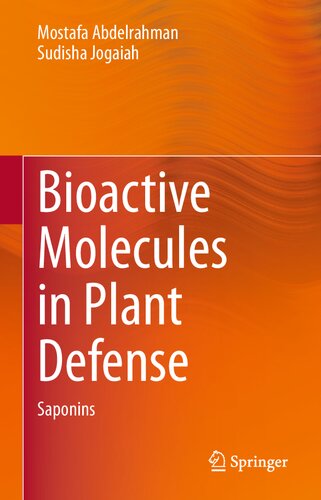 Bioactive Molecules In Plant Defense Saponins Mostafa Abdelrahman