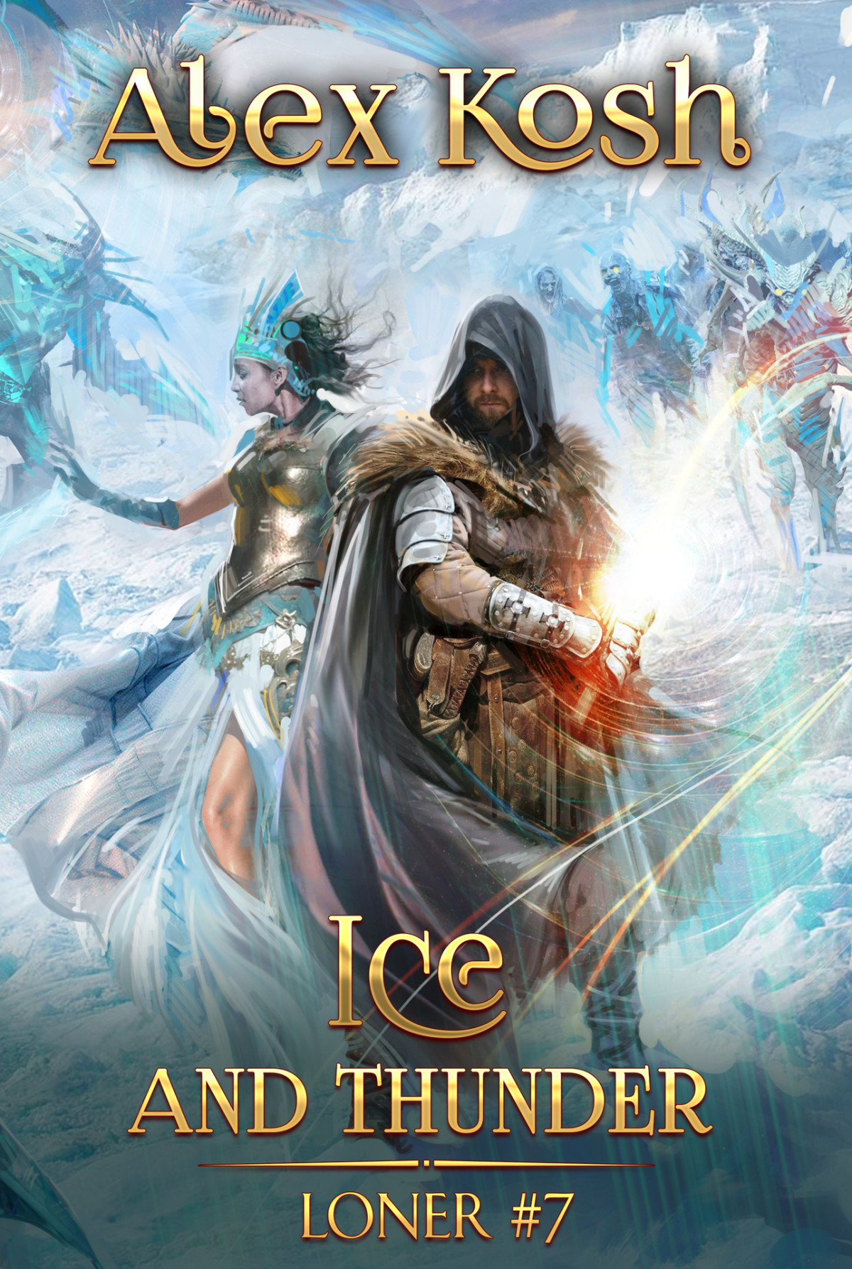 Ice And Thunder Loner Book 7 Litrpg Series Alex Kosh