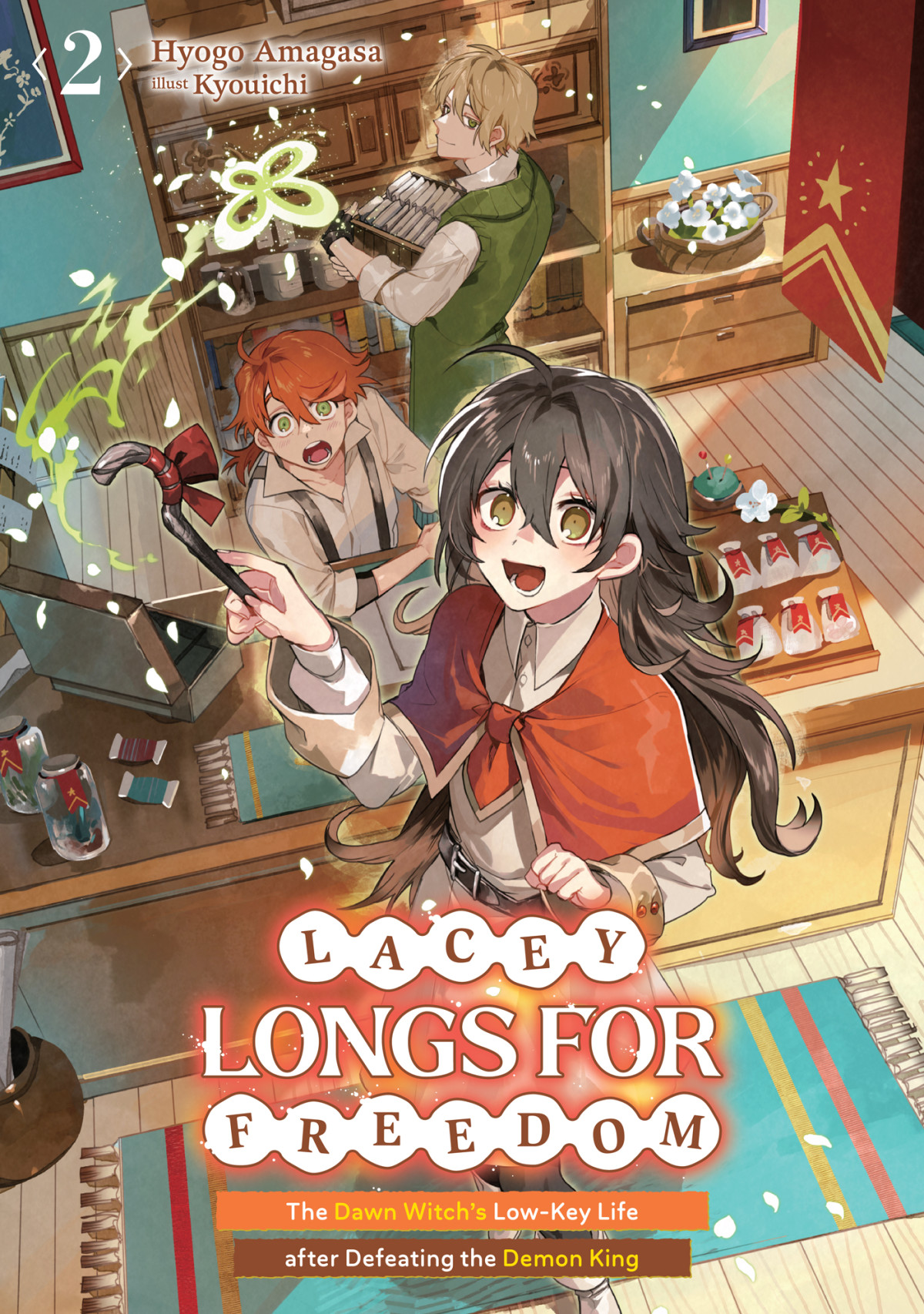Lacey Longs For Freedom The Dawn Witchs Lowkey Life After Defeating The Demon King Volume 2 Hyogo Amagasa