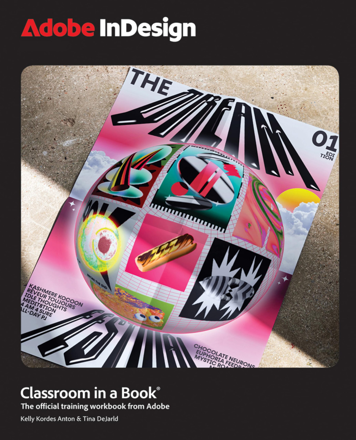 Adobe Indesign Classroom In A Book 1st Edition Kelly Anton Tina Dejarld