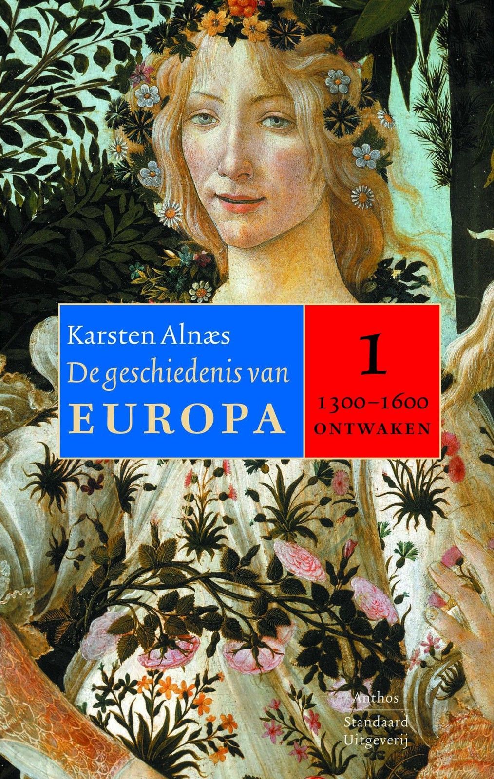 De Geschiedenis Van Europa Deel 1 Ontwakening Alns Karsten