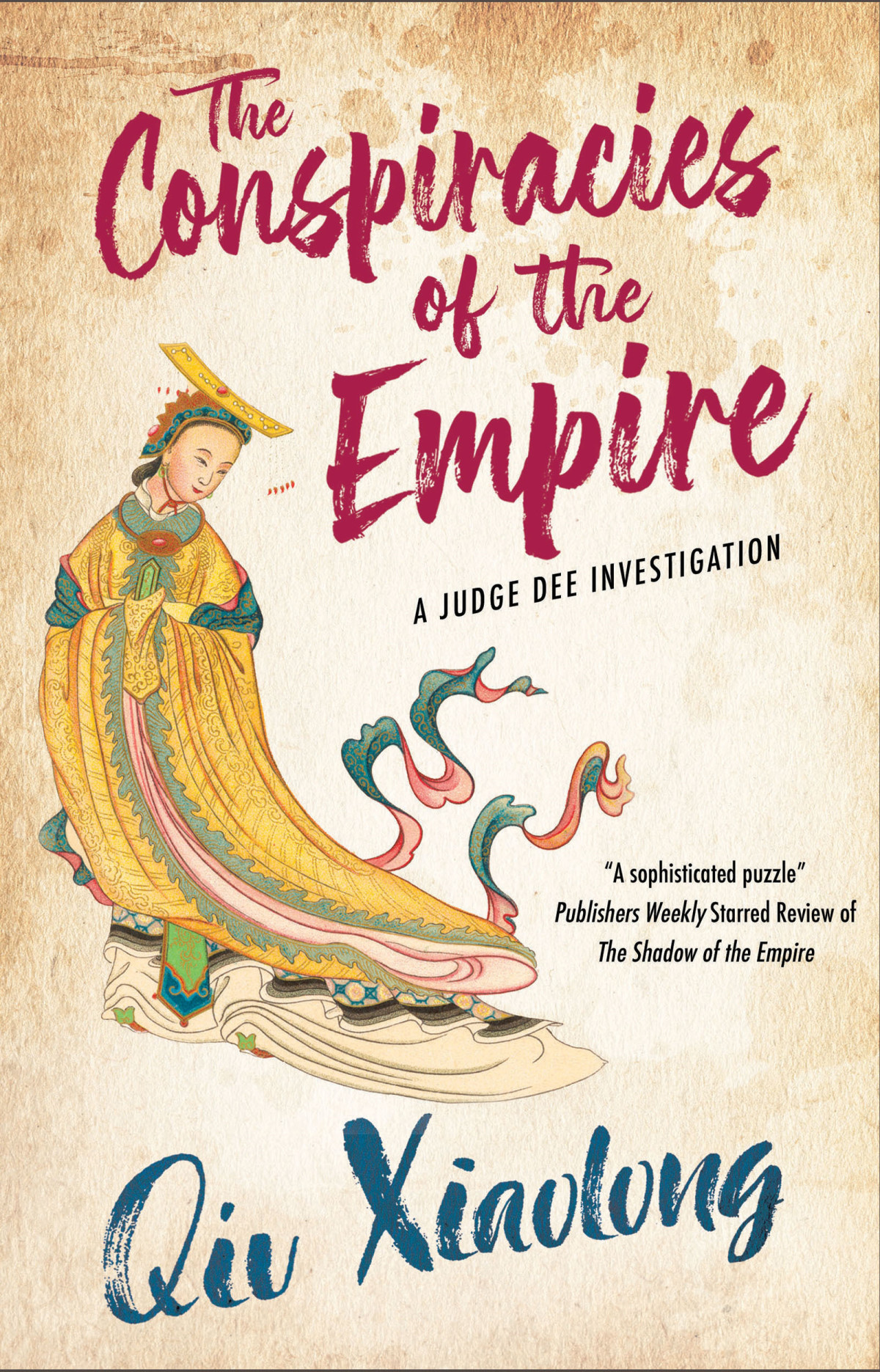 The Conspiracies Of The Empire Qiu Xiaolong
