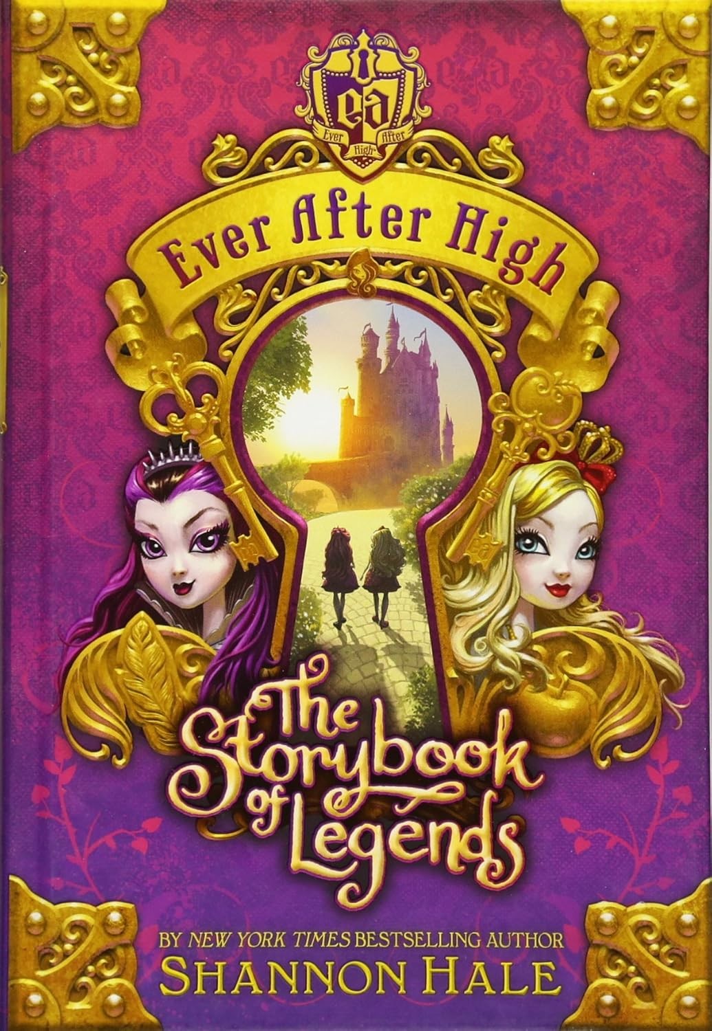 Ever After High 1 The Storybook Of Legends Shannon Hale