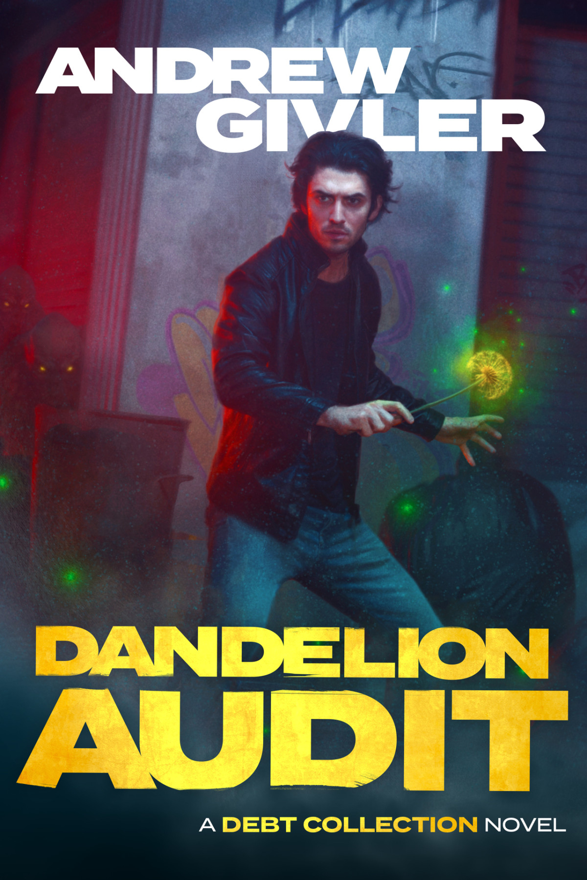 Dandelion Audit The Debt Collection Book 2 Givler Andrew