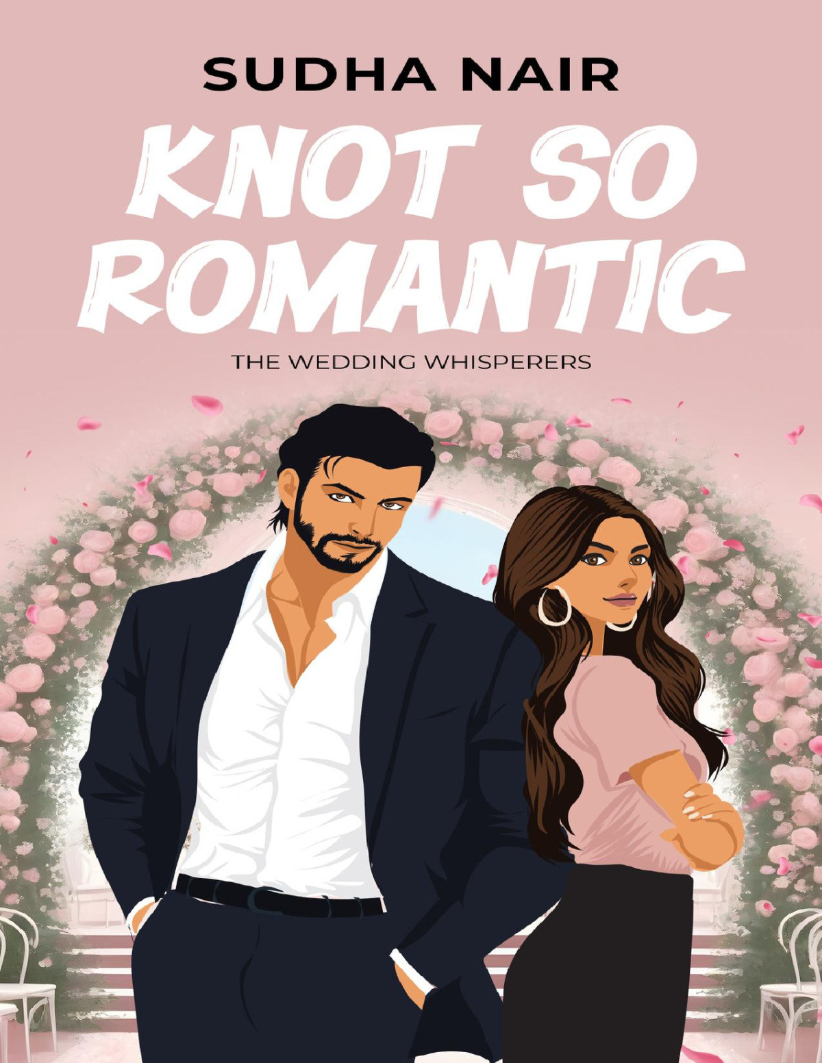 Knot So Romantic A Sweet And Spicy Agegap Romantic Comedy Sudha Nair