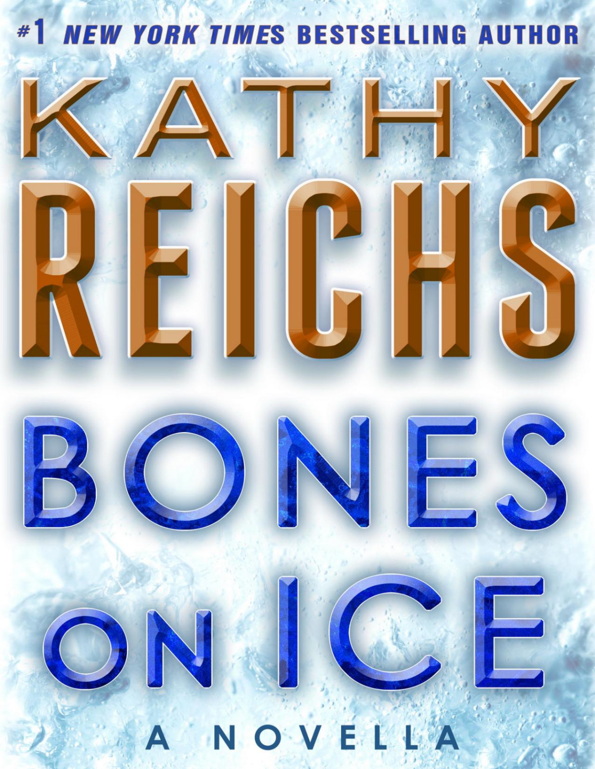 Bones On Ice Kathy Reichs