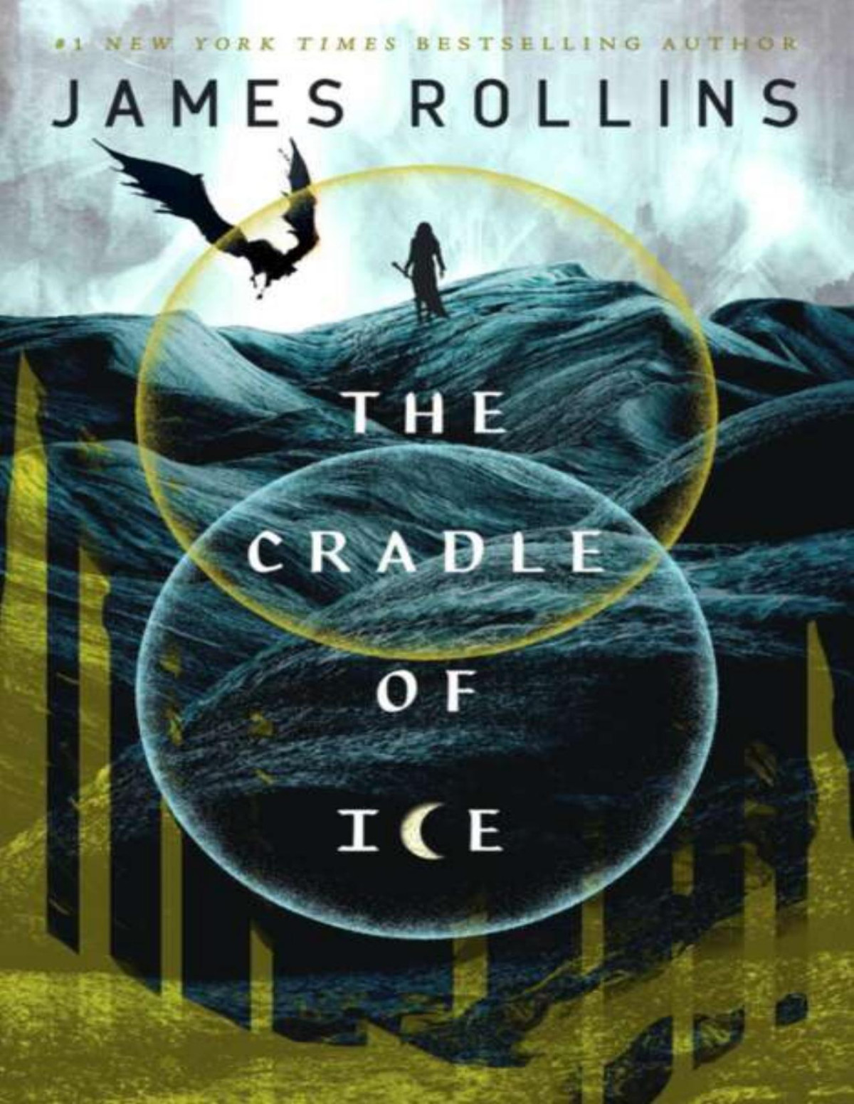 The Cradle Of Ice James Rollins