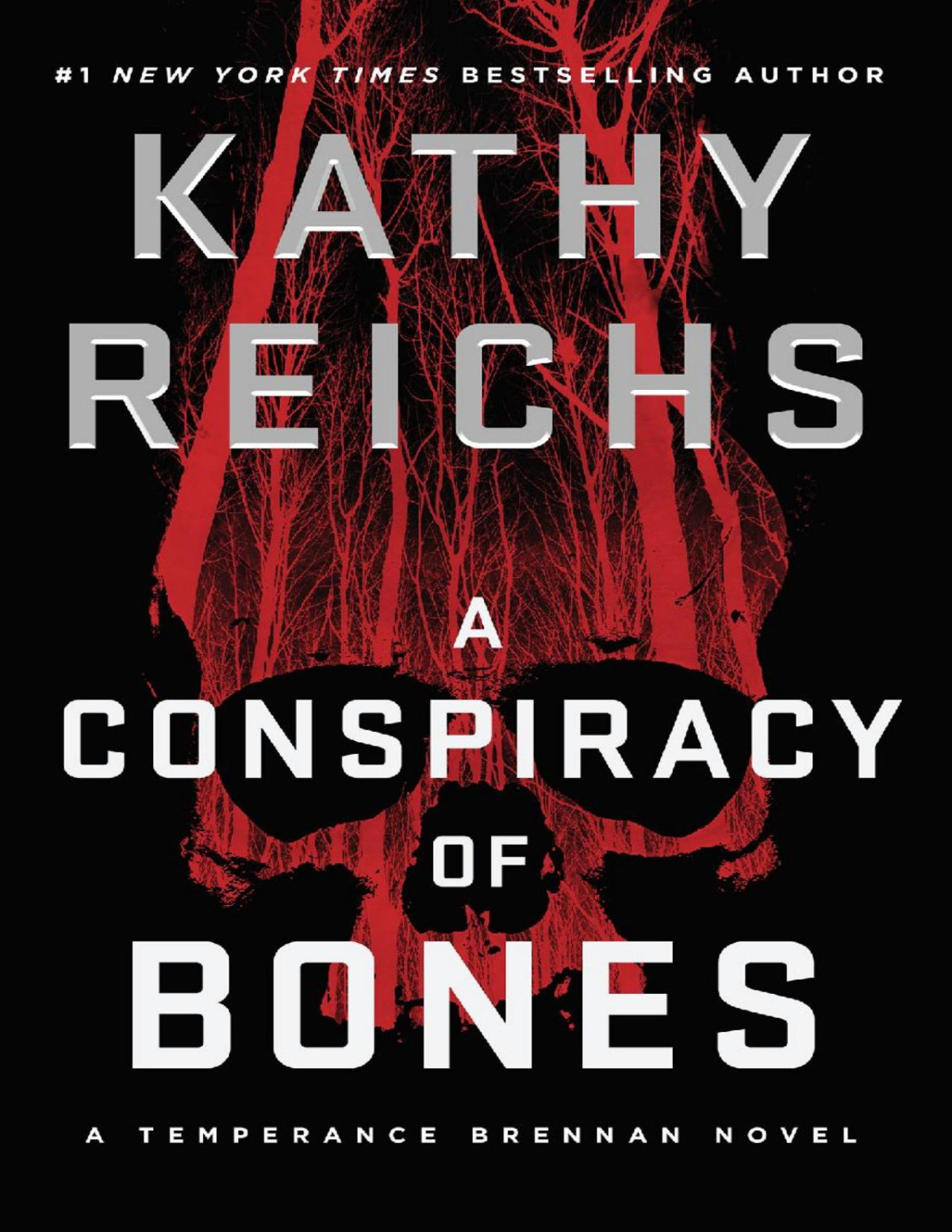 A Conspiracy Of Bones Kathy Reichs