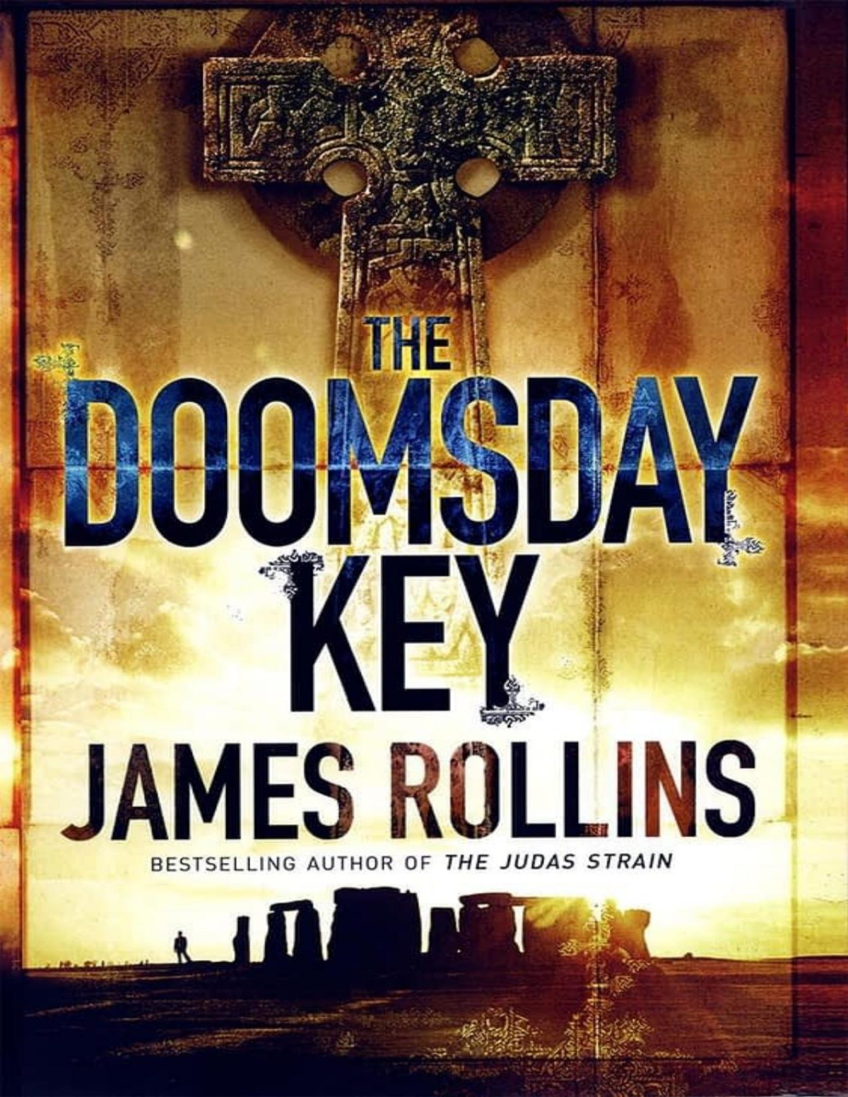 The Doomsday Key A Sigma Force Novel James Rollins