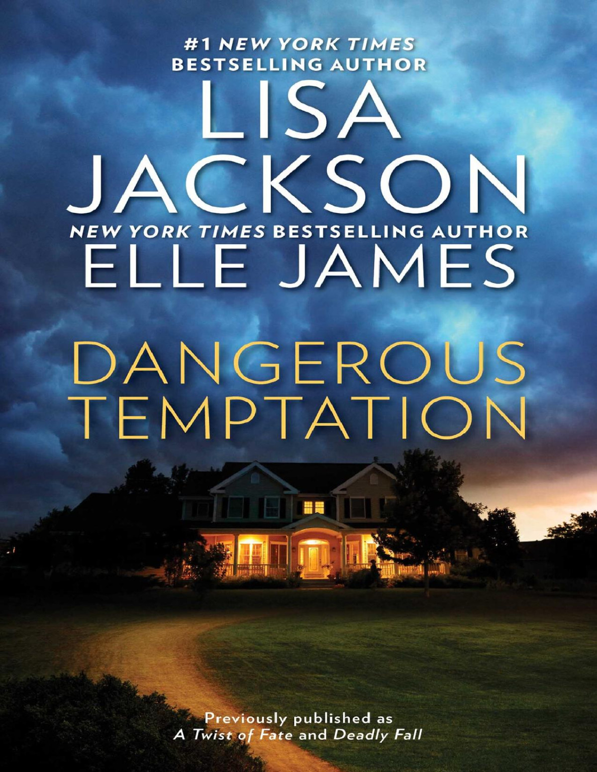 Dangerous Temptation Lisa Jackson Elle James