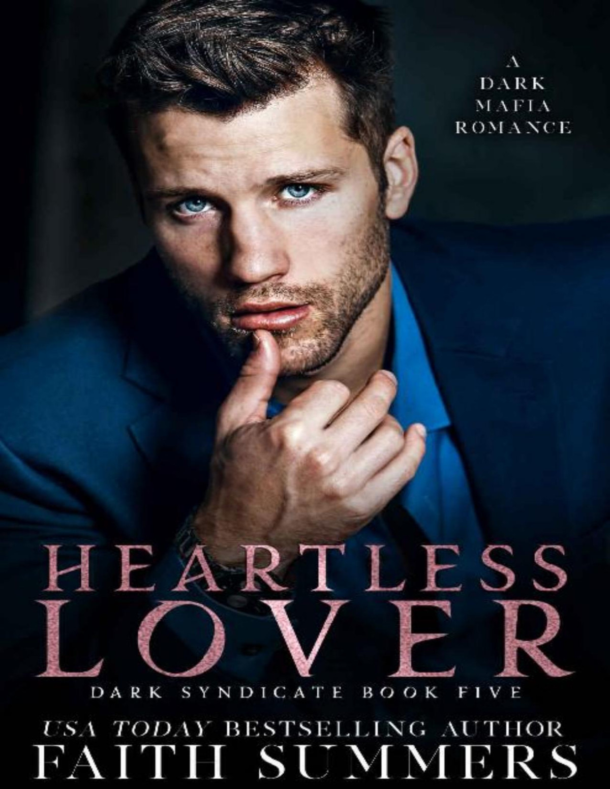 Heartless Lover A Dark Mafia Romance Faith Summers Khardine Gray
