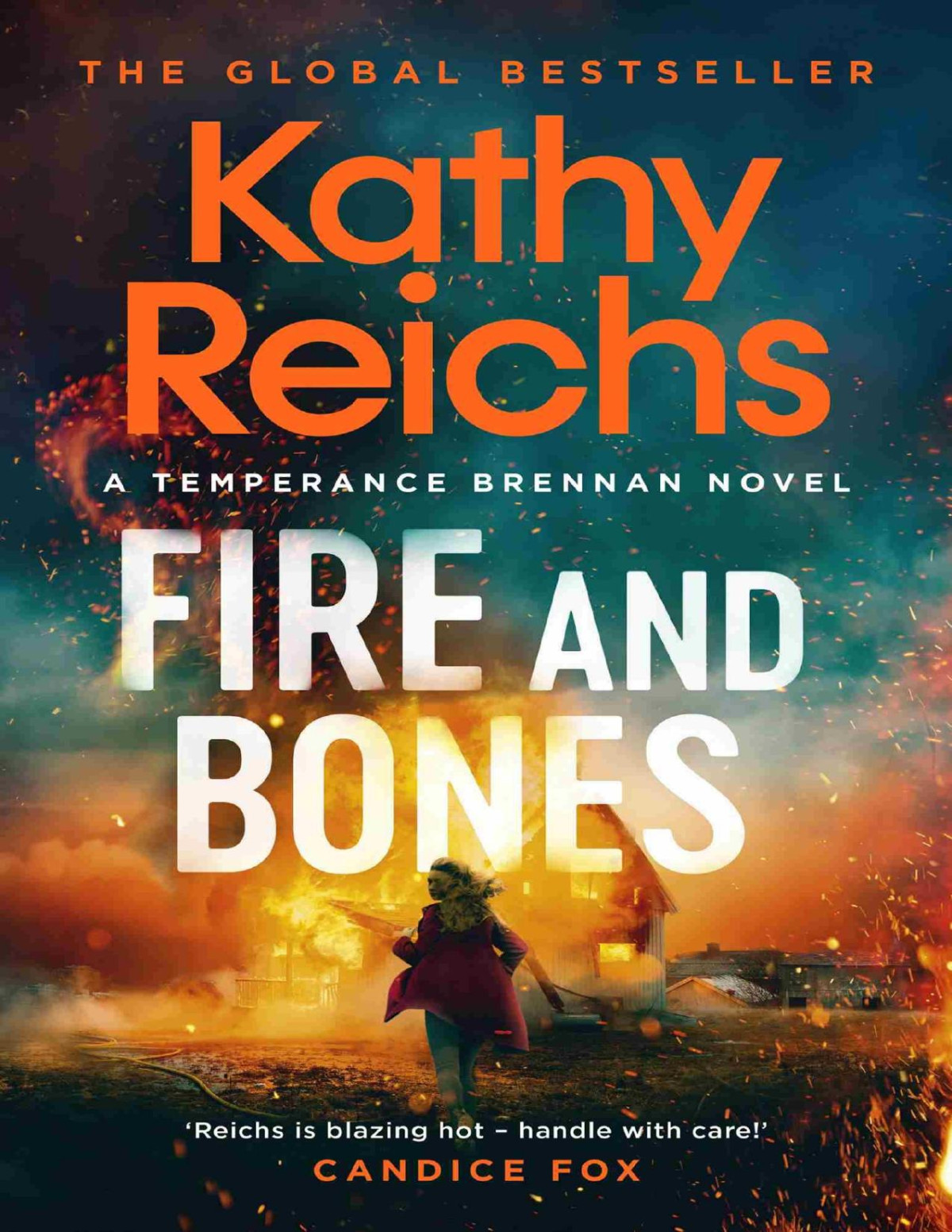 Fire And Bones Kathy Reichs