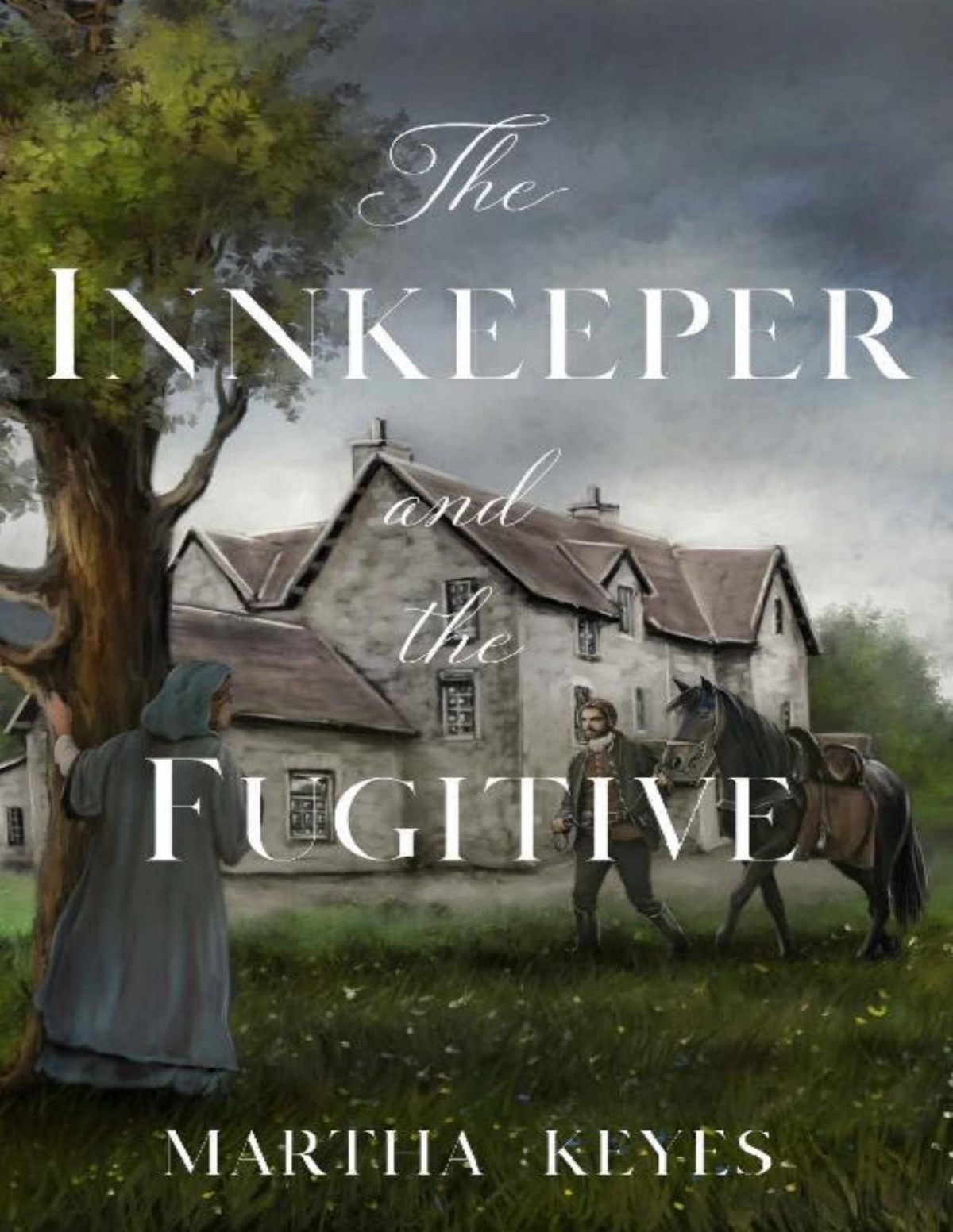 The Innkeeper And The Fugitive Martha Keyes