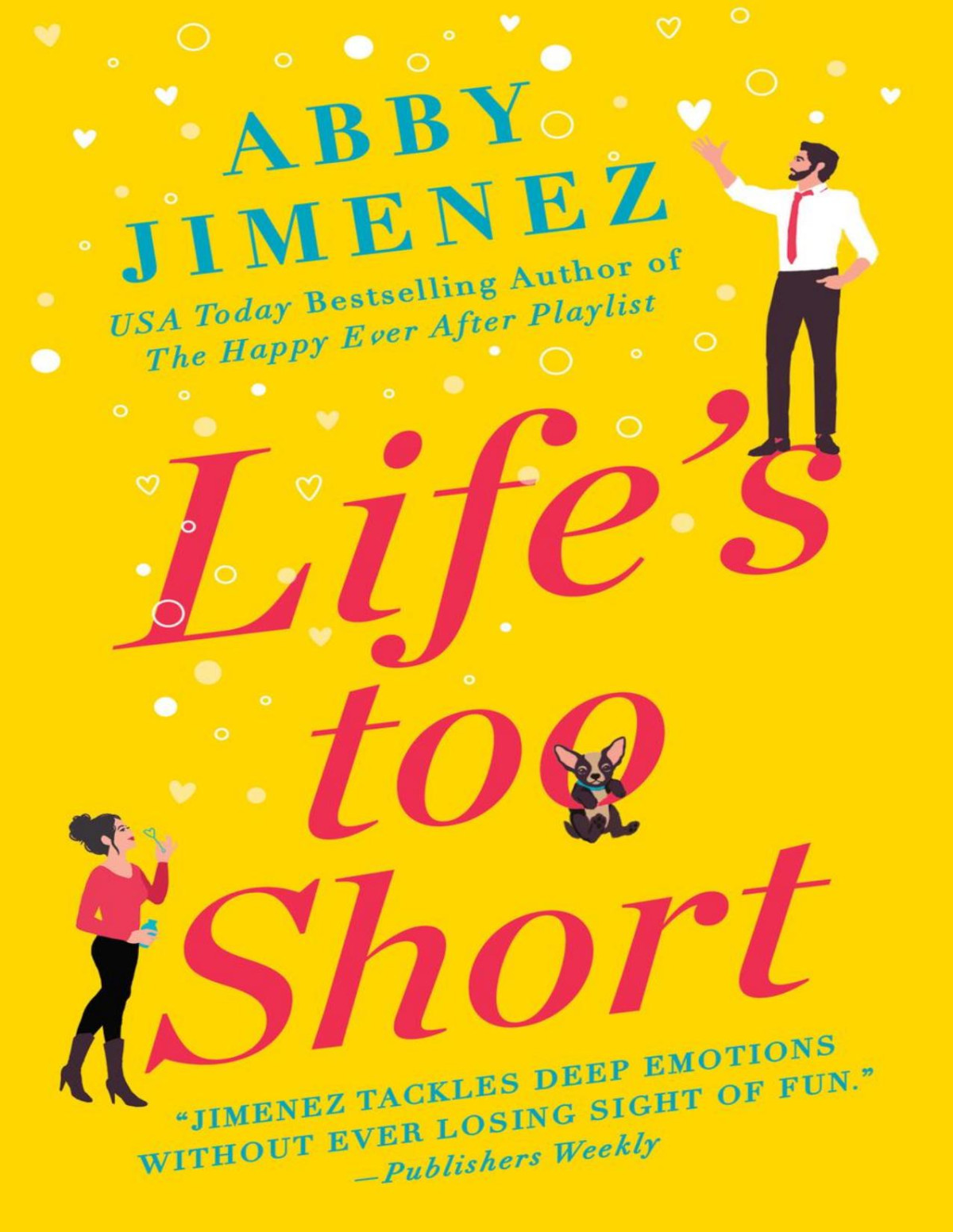 Lifes Too Short Abby Jimenez